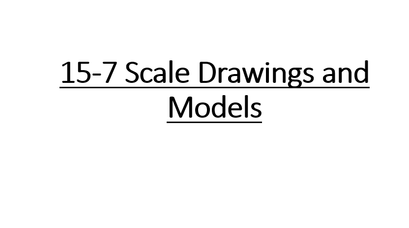 الرياضيات المتكاملة بوربوينت Scale Drawings and Models بالإنجليزي للصف التاسع