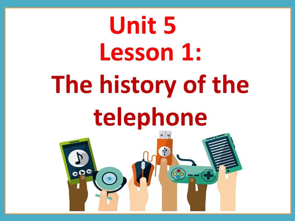 بوربوينت Lesson 1 The History Of The Telephone للصف السادس مادة اللغة الانجليزية