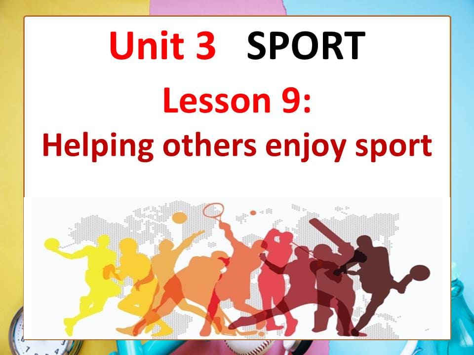 بوربوينت Lesson 9 Helping others enjoy sport للصف السادس مادة اللغة الانجليزية