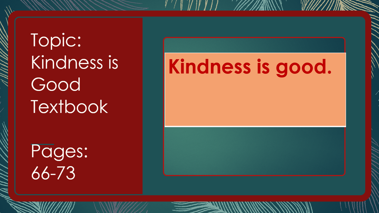بوربوينت Kindness is Good لغير الناطقين باللغة العربية للصف الخامس مادة التربية الاسلامية