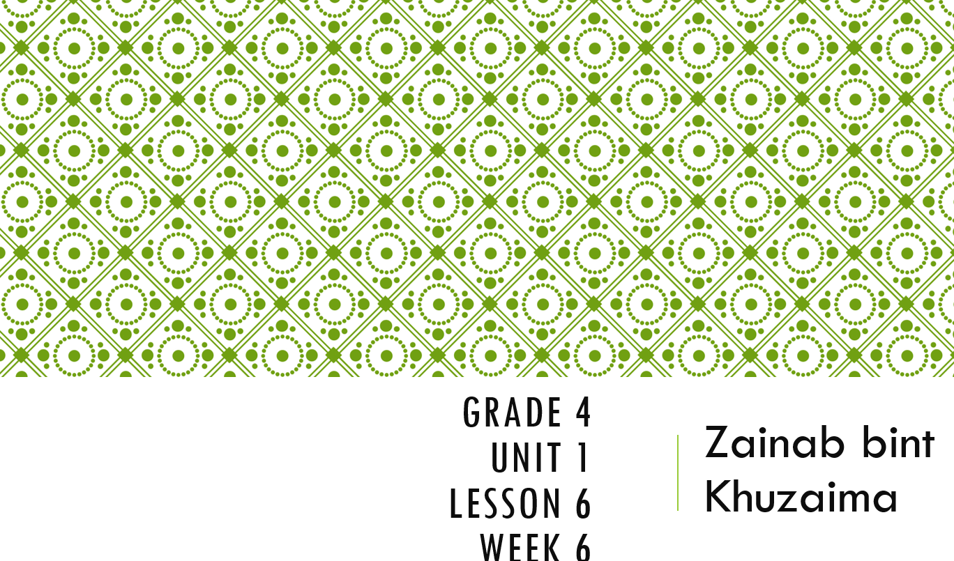 بوربوينت Zainab bint Khuzaima لغير الناطقين باللغة العربية للصف الرابع مادة التربية الاسلامية