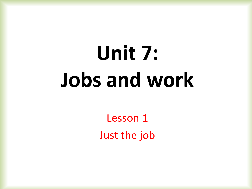 درس Just the job الصف السادس مادة اللغة الانجليزية - بوربوينت 