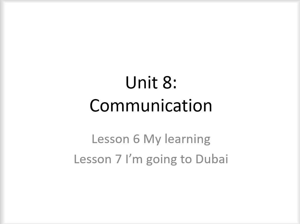درس My learning & I’m going to Dubai الصف السادس مادة اللغة الانجليزية - بوربوينت 