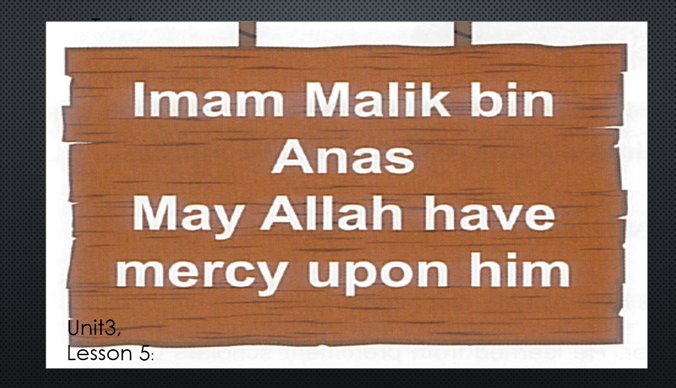 درس imam malik ibn anas لغير الناطقين باللغة العربية الصف السادس مادة التربية الاسلامية - بوربوينت