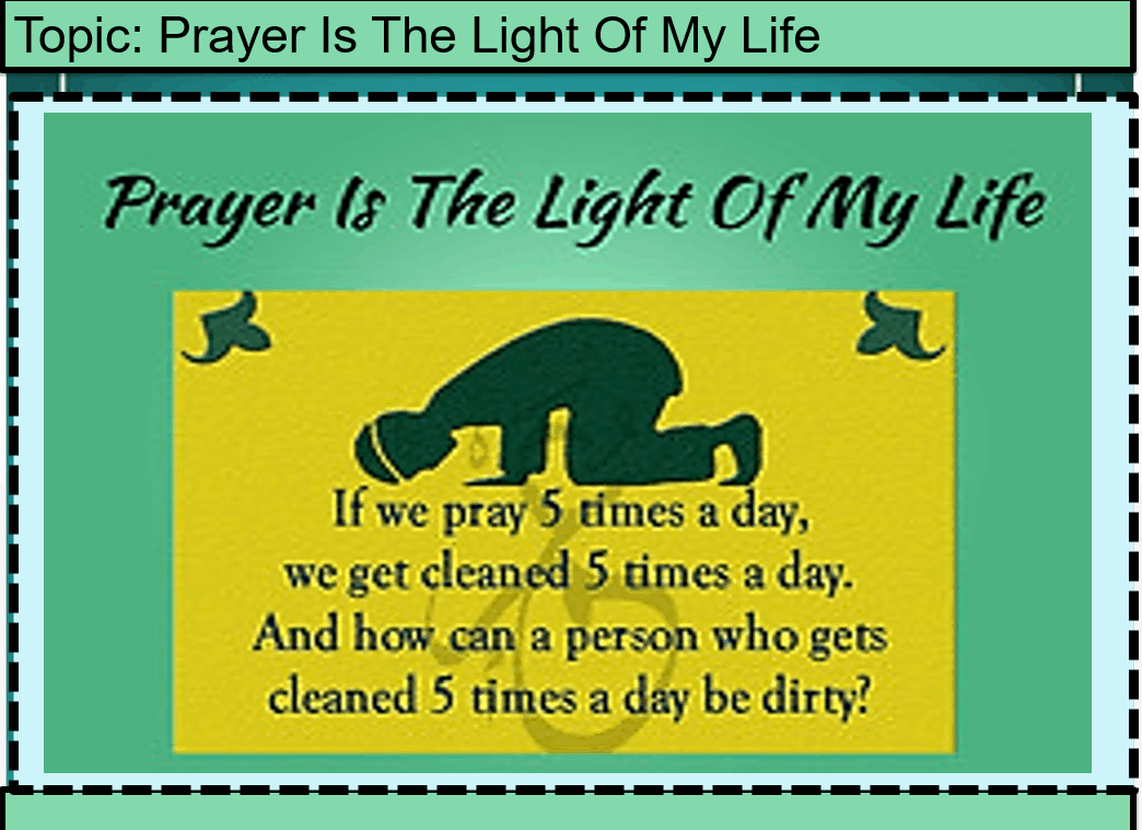 درس Prayer Is The Light Of My Life لغير الناطقين باللغة العربية الصف الأول مادة التربية الإسلامية - بوربوينت 