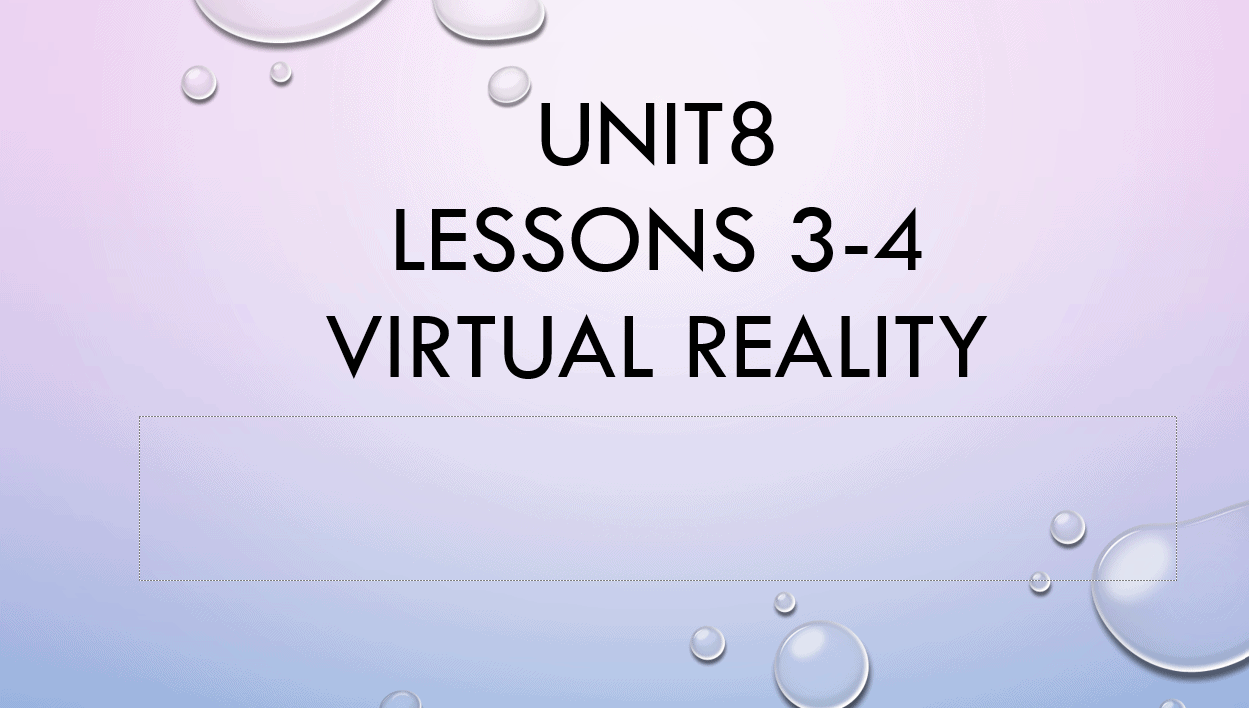 حل درس Virtual Reality الصف الثامن مادة اللغة الإنجليزية - بوربوينت 