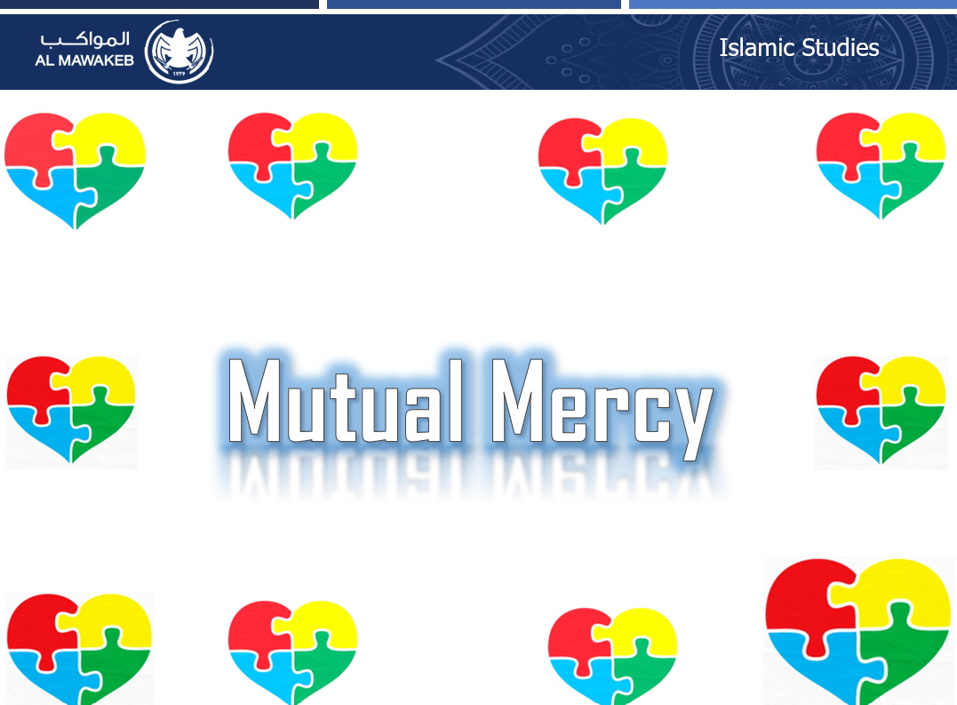 درس Mutual Mercy لغير الناطقين باللغة العربية الصف الثالث مادة التربية الإسلامية - بوربوينت