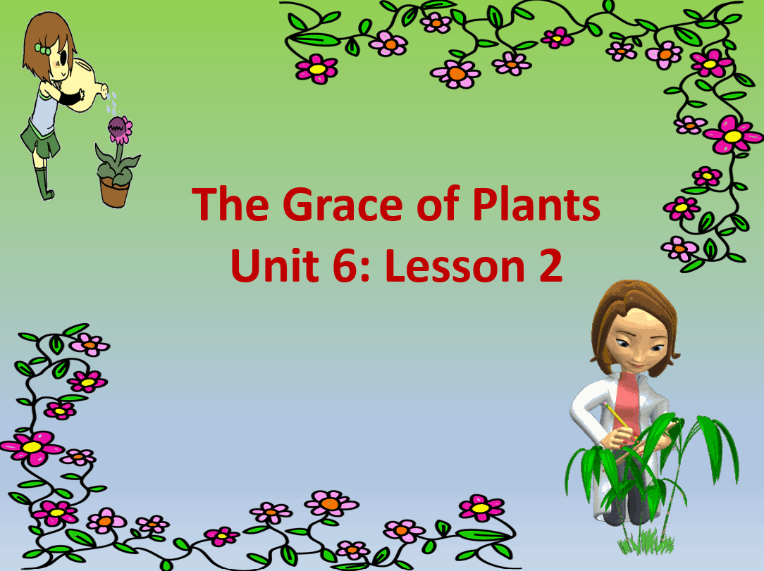 درس The Grace of Plants لغير الناطقين باللغة العربية الصف الثاني مادة التربية الإسلامية - بوربوينت