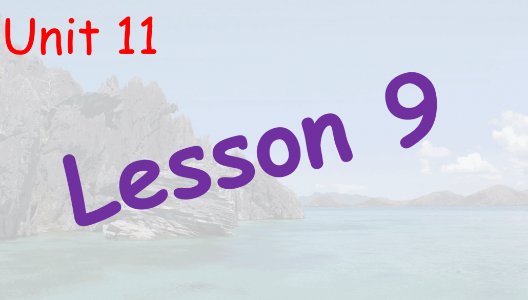 حل درس Unit 11 Lesson 9 الصف السادس مادة اللغة الإنجليزية - بوربوينت