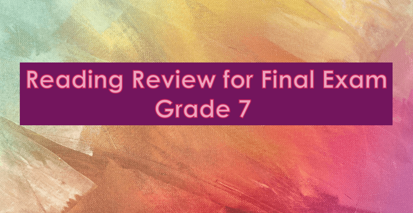مراجعة Reading Review for Final Exam الصف السابع مادة اللغة الإنجليزية - بوربوينت
