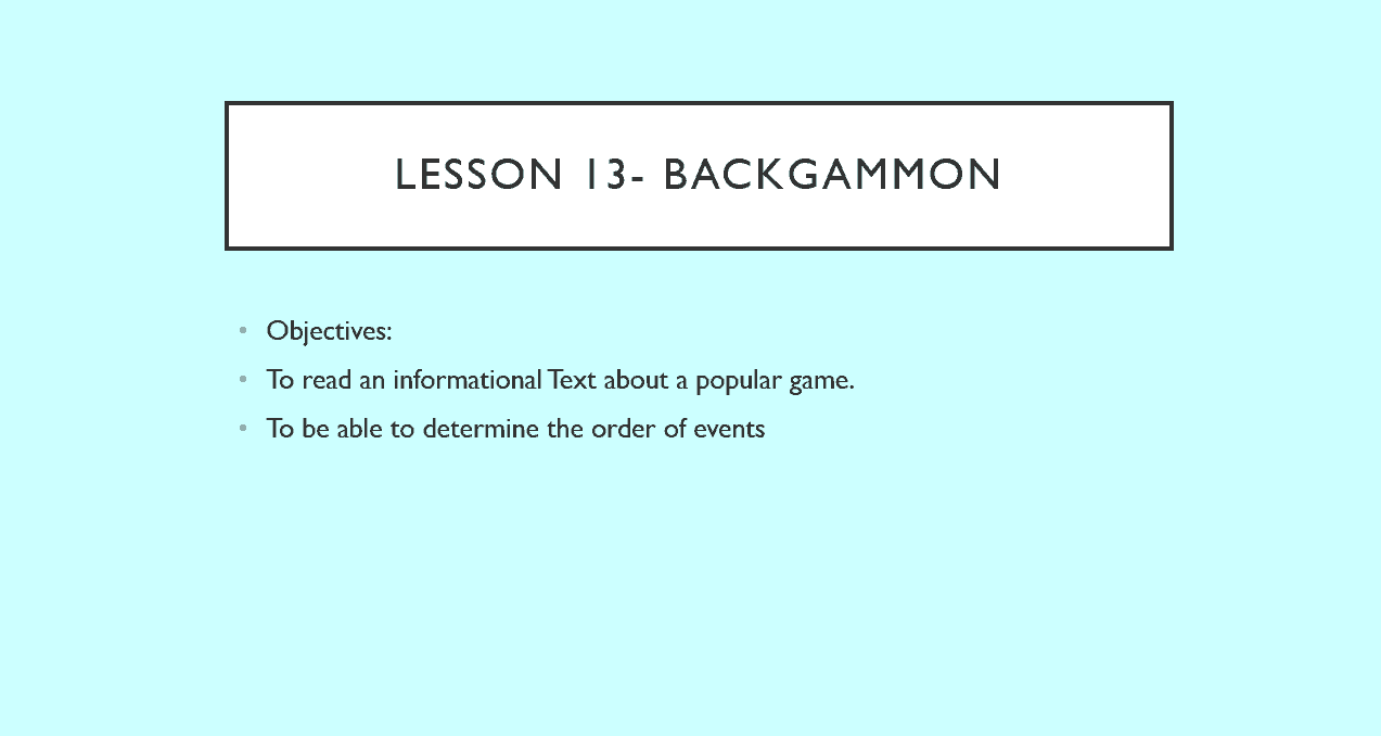 درس Backgammon الصف الثامن مادة اللغة الإنجليزية - بوربوينت