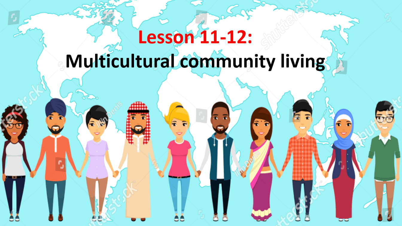 حل درس Multicultural community living اللغة الإنجليزية الصف العاشر - بوربوينت