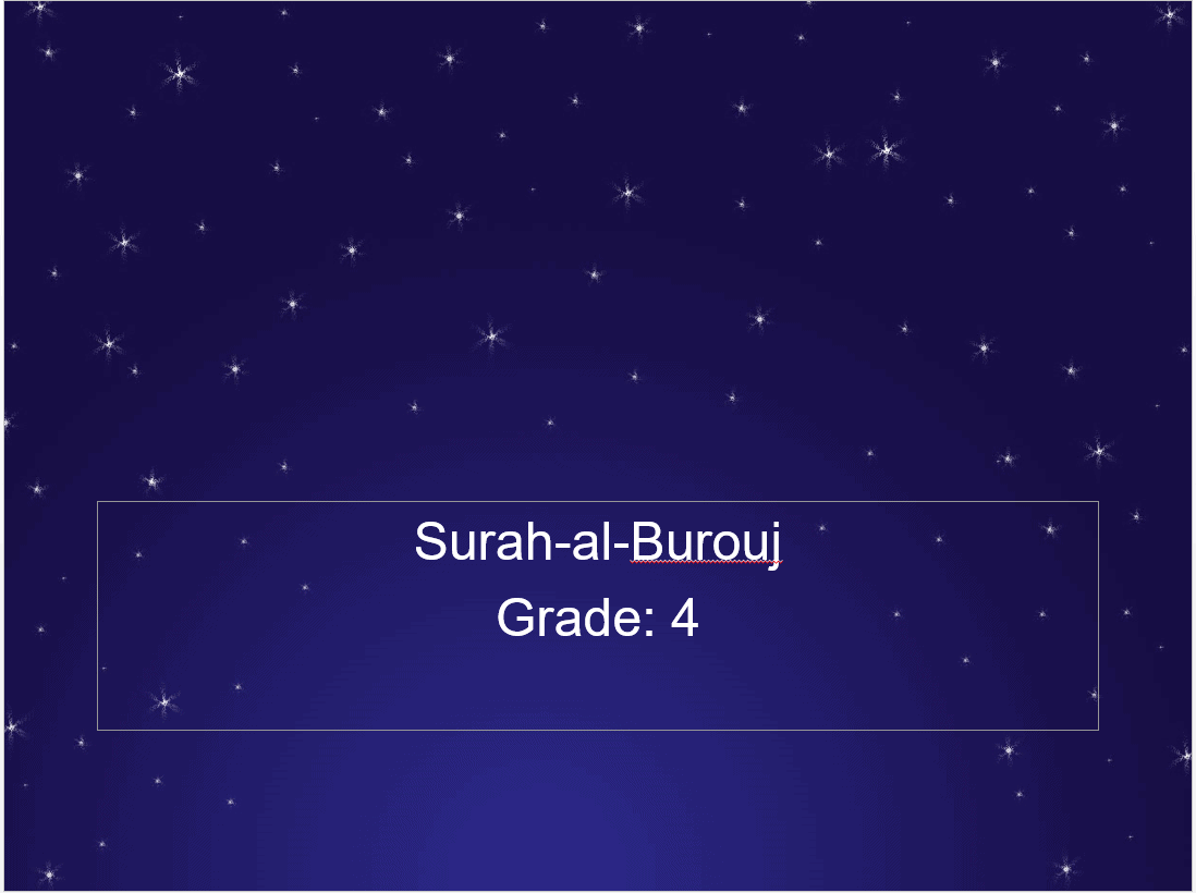 درس Surah-al-Burouj لغير الناطقين باللغة العربية الصف الرابع مادة التربية الإسلامية - بوربوينت