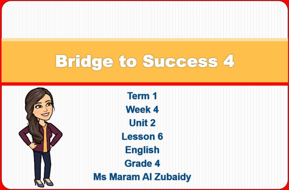 حل درس Unit 2 Lesson 6 اللغة الإنجليزية الصف الرابع - بوربوينت