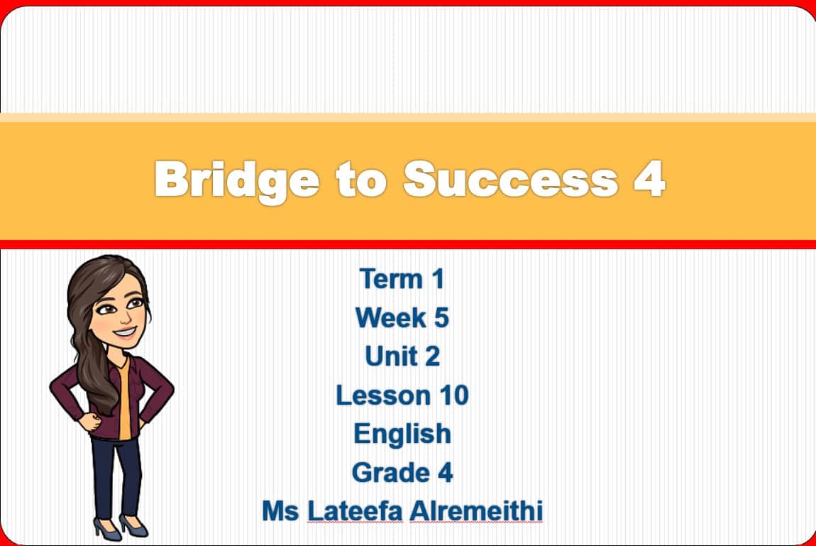 حل درس Unit 2 Lesson 10 اللغة الإنجليزية الصف الرابع - بوربوينت