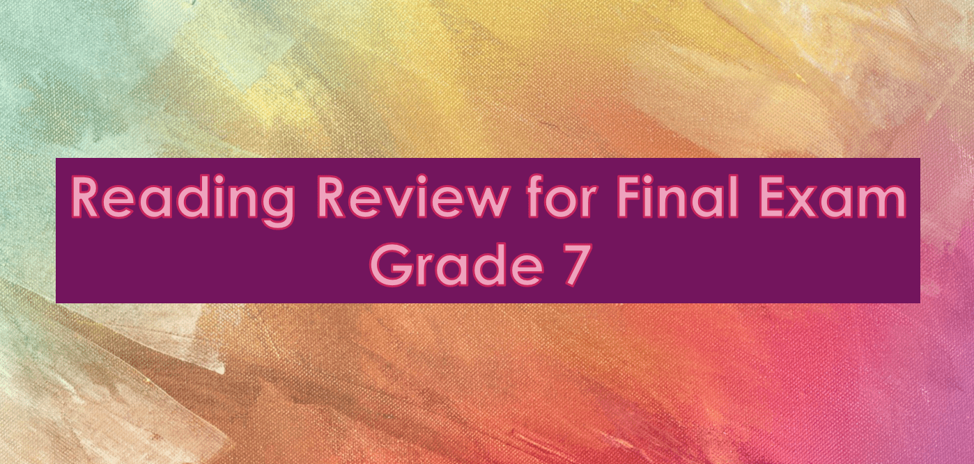 مراجعة Reading Review for Final Exam اللغة الإنجليزية الصف السابع - بوربوينت