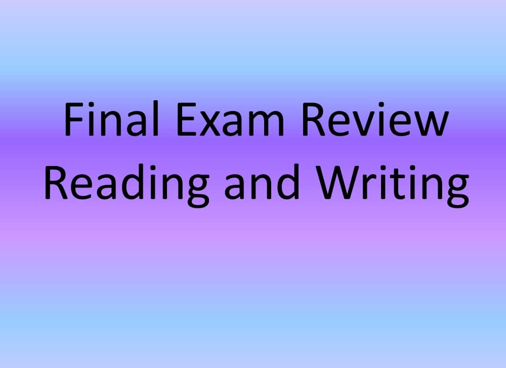 Final Exam Review Reading and Writing اللغة الإنجليزية الصف السابع - بوربوينت