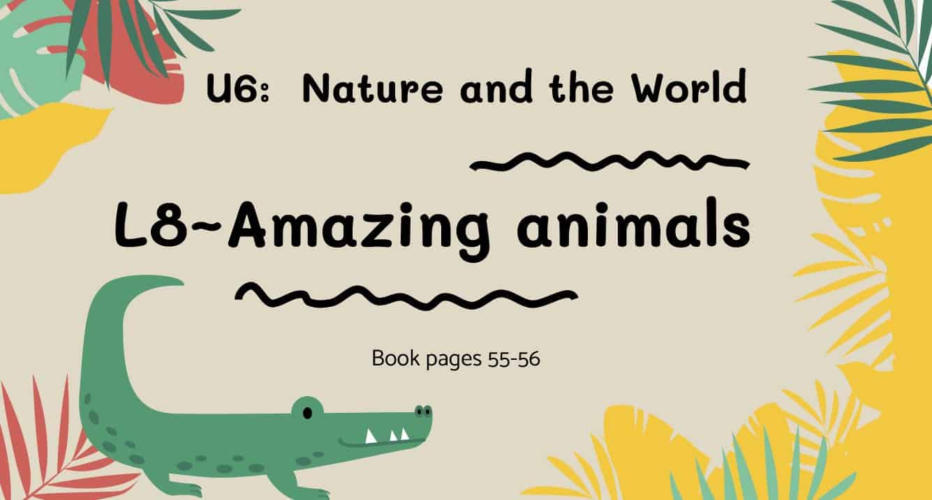حل درس Amazing animals اللغة الإنجليزية الصف الثامن - بوربوينت