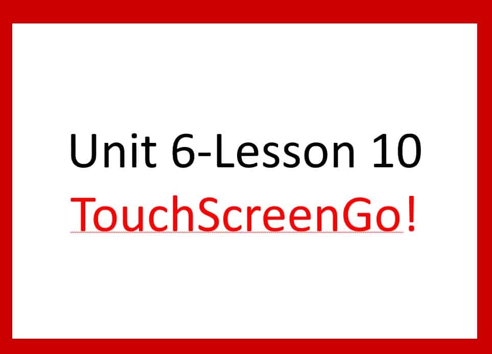 حل درس Touch Screen Go اللغة الإنجليزية الصف السادس - بوربوينت
