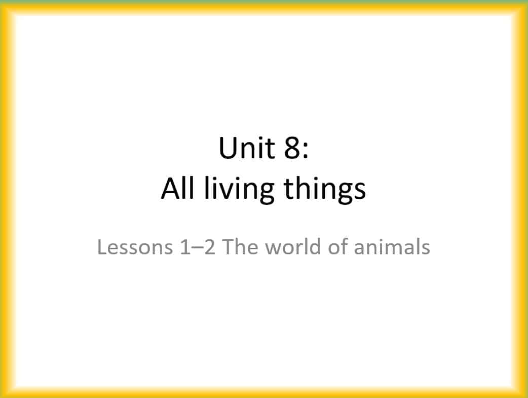 حل درس The world of animals اللغة الإنجليزية الصف السابع - بوربوينت