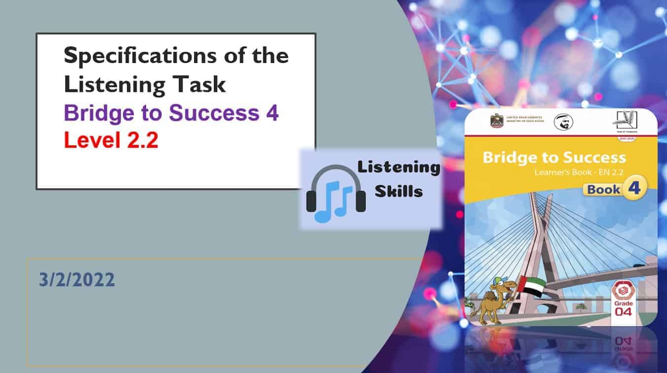 Specifications of the Listening Task اللغة الإنجليزية الصف الرابع - بوربوينت