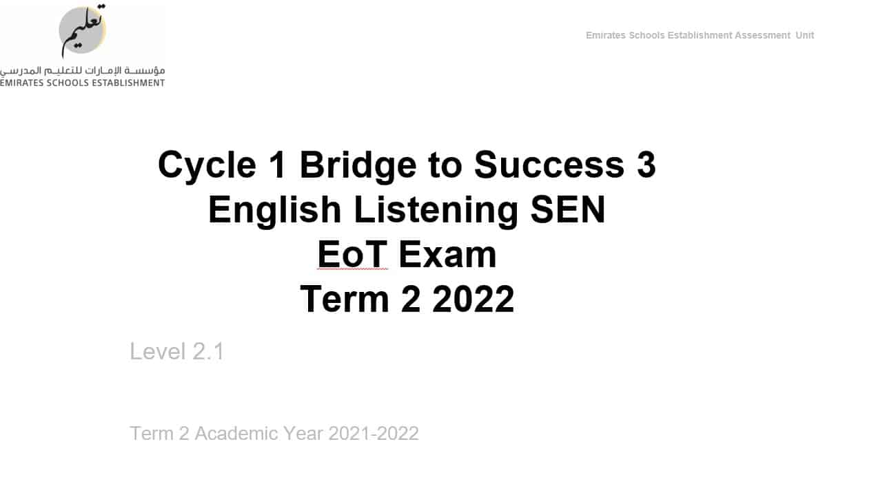 مراجعة Listening SEN EoT Exam اللغة الإنجليزية الصف الثالث - بوربوينت 