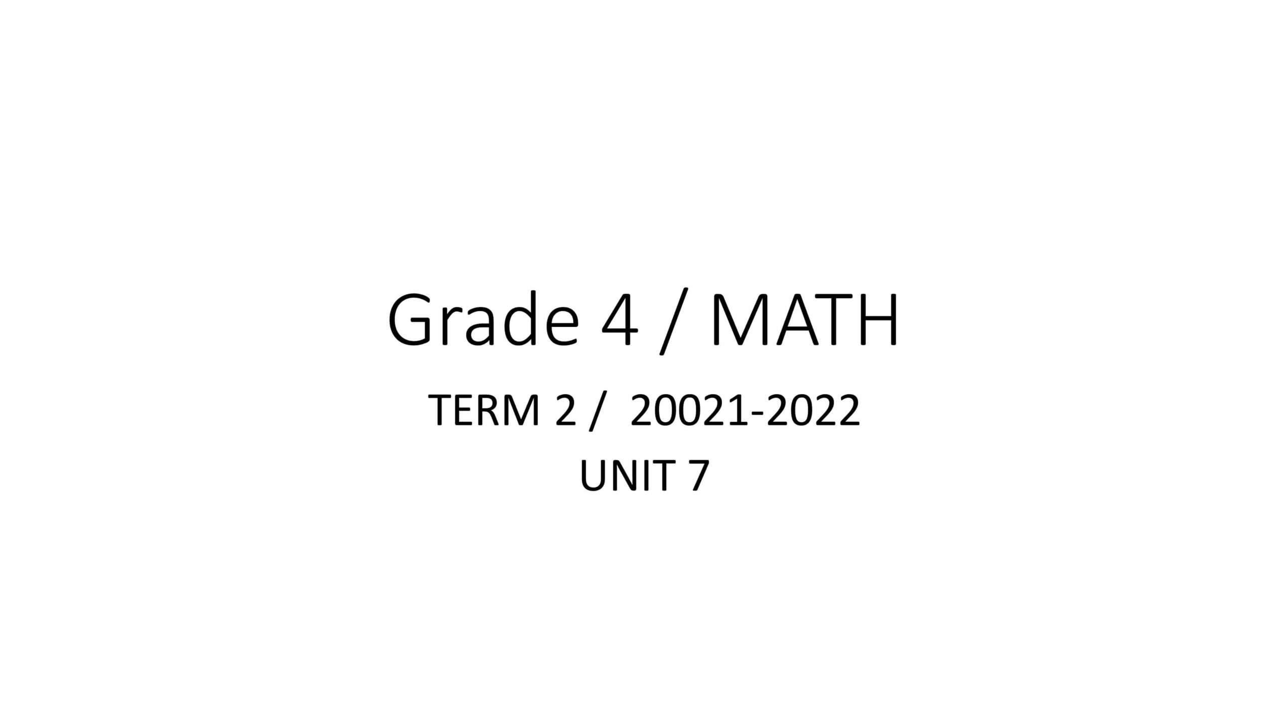 أوراق عمل Unit 7 الرياضيات المتكاملة الصف الرابع