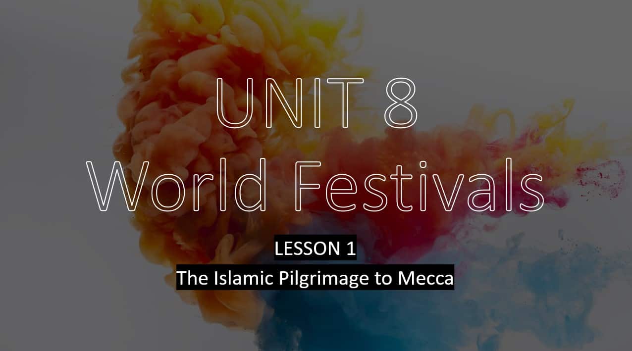 حل درس The Islamic Pilgrimage to Mecca اللغة الإنجليزية الصف الثامن - بوربوينت 