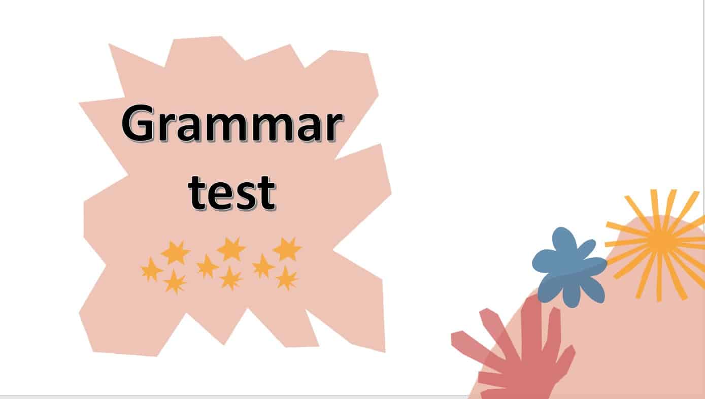 تدريبات Grammar test اللغة الإنجليزية الصف الثامن - بوربوينت 