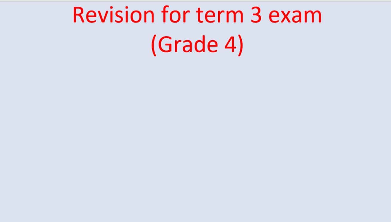 Revision for term 3 exam اللغة الإنجليزية الصف الرابع - بوربوينت