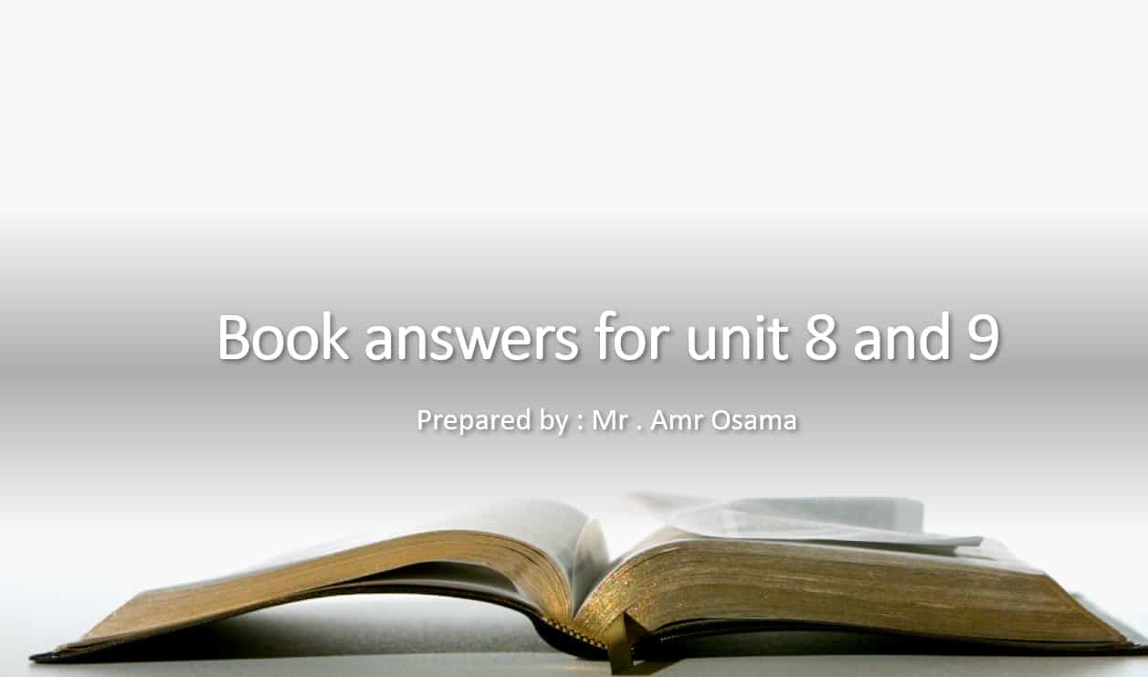 Book answers for unit 8 and 9 العلوم المتكاملة الصف الخامس - بوربوينت