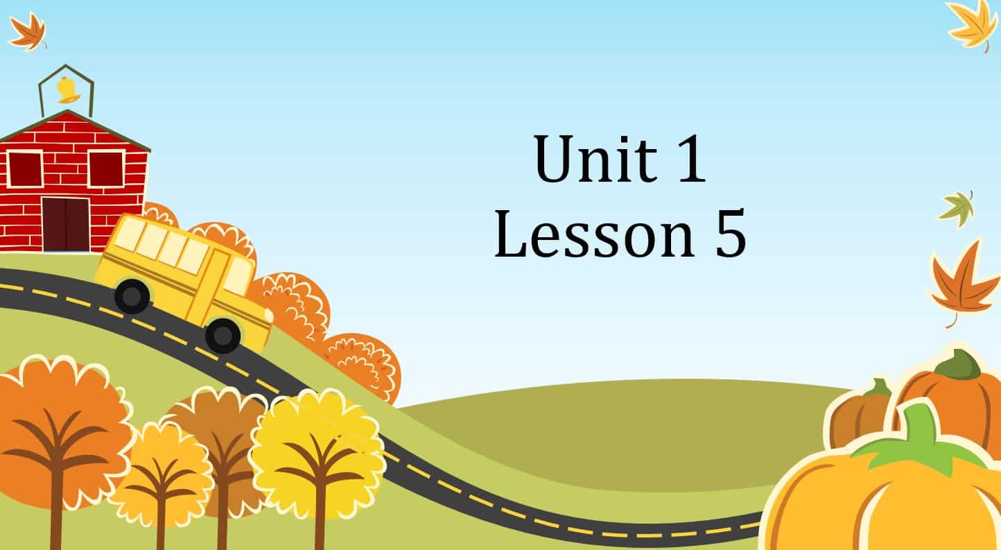 حل درس Unit 1 Lesson 5 اللغة الإنجليزية الصف الثاني - بوربوينت