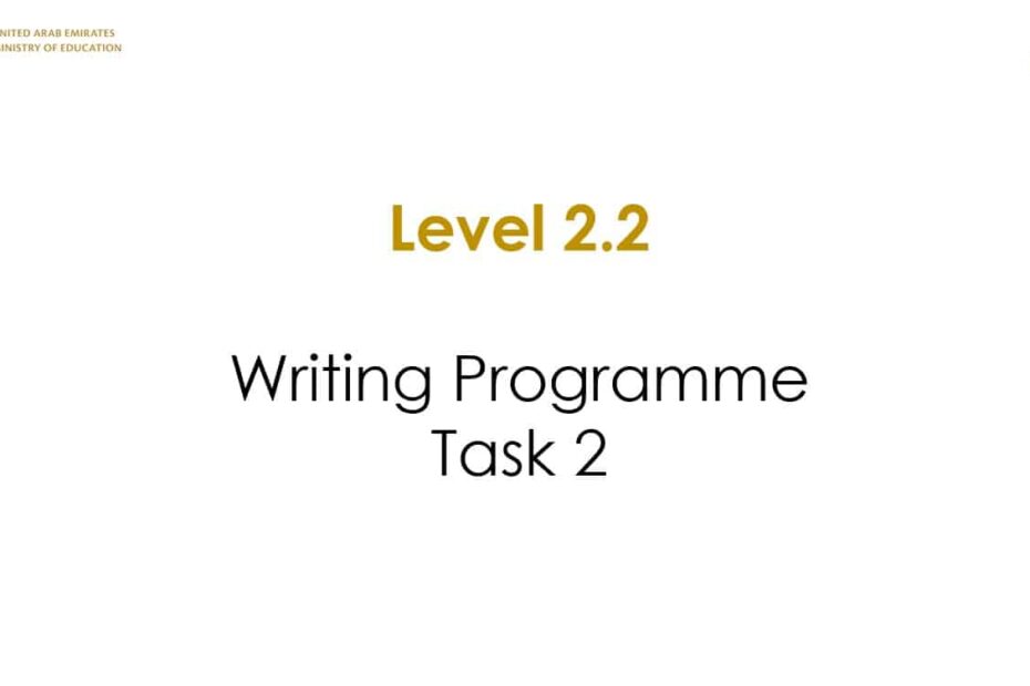 Writing Programme Task 2 اللغة الإنجليزية الصف الرابع - بوربوينت