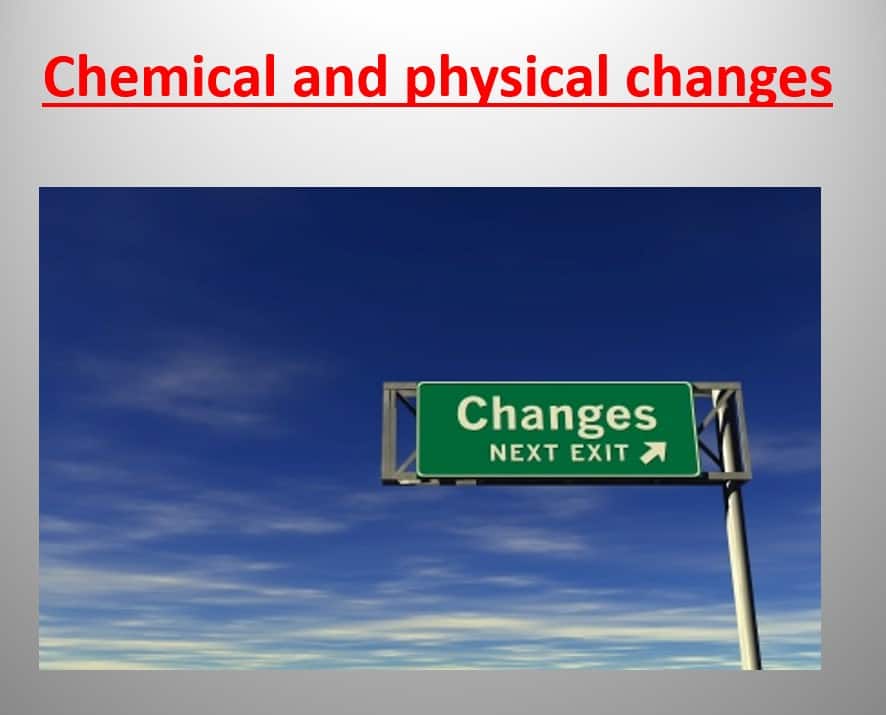 درس Chemical and physical changes العلوم المتكاملة الصف الخامس - بوربوينت 