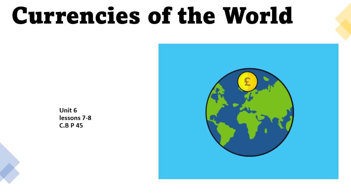 حل درس Currencies of the World اللغة الإنجليزية الصف العاشر - بوربوينت