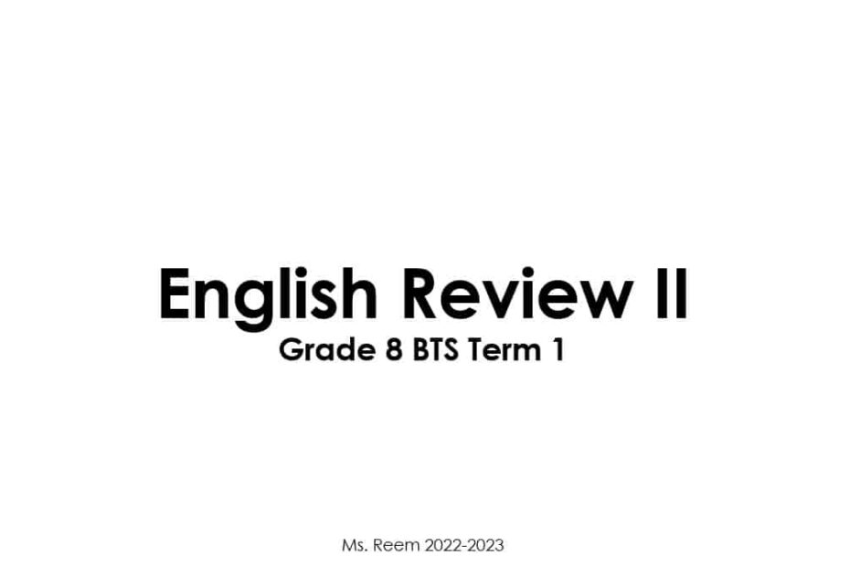 مراجعة Review اللغة الإنجليزية الصف الثامن - بوربوينت