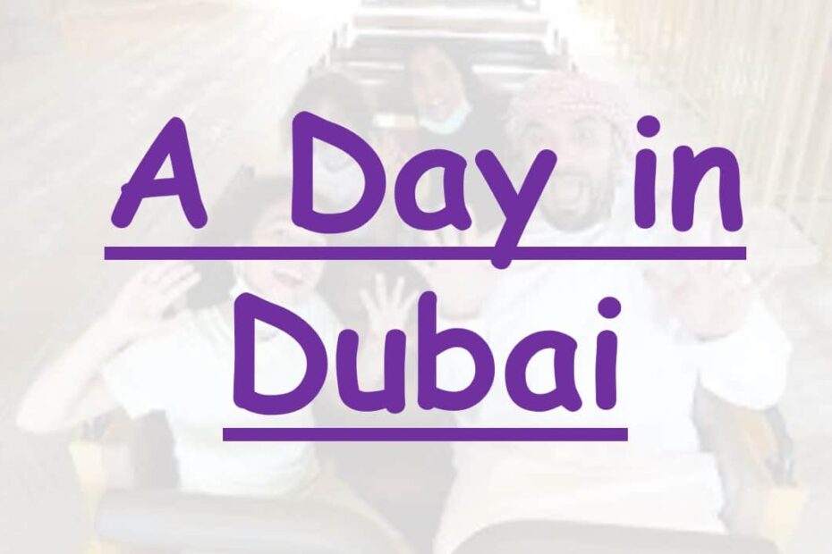 حل درس A Day in Dubai اللغة الإنجليزية الصف الخامس Access - بوربوينت