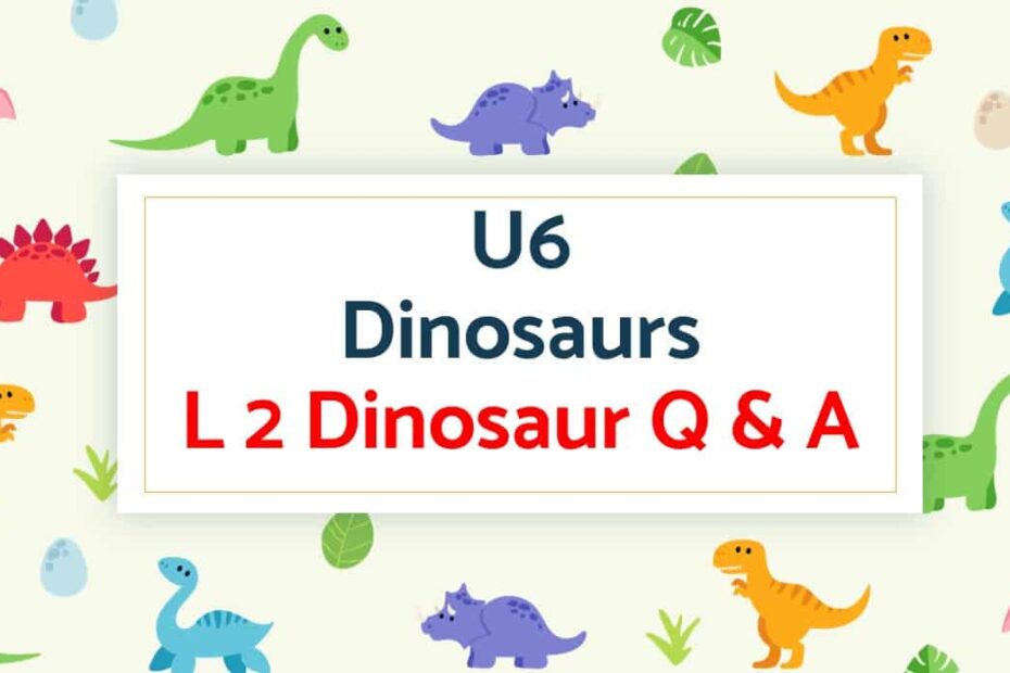 حل درس Dinosaurs اللغة الإنجليزية الصف الرابع - بوربوينت