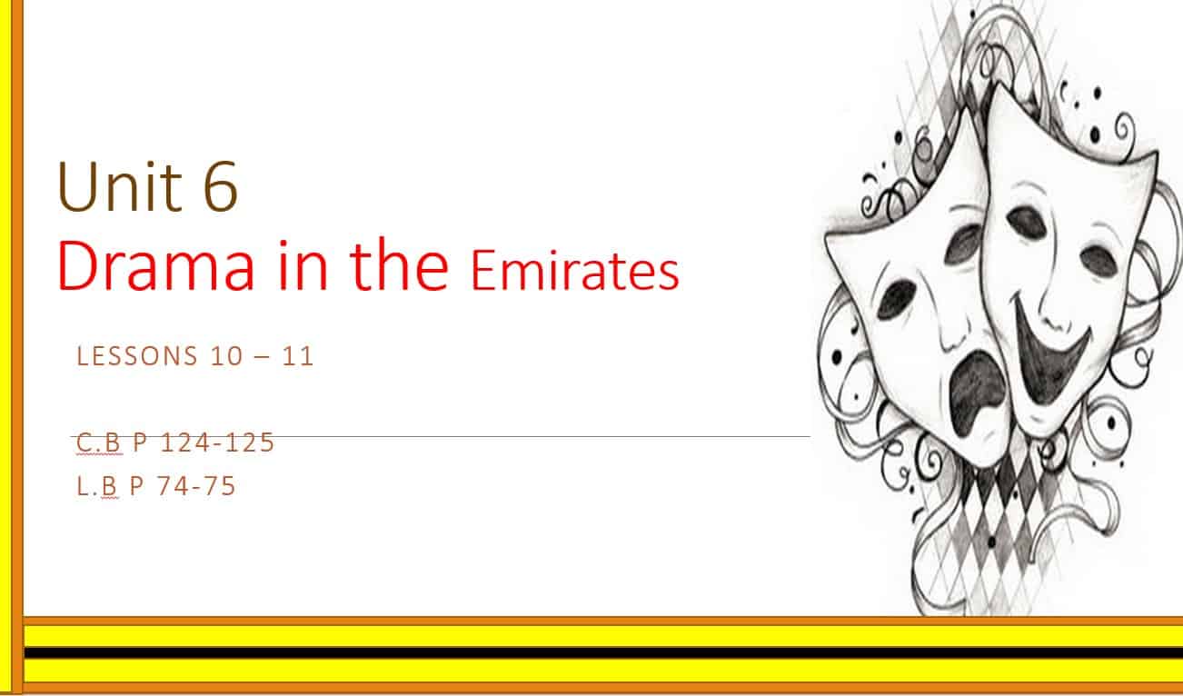 حل درس Drama in the Emirates اللغة الإنجليزية الصف الثامن - بوربوينت