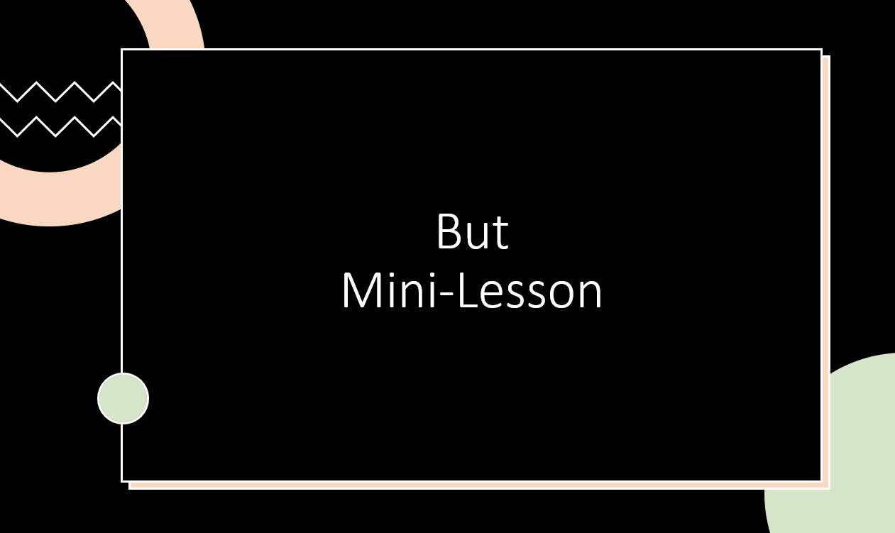 حل درس But Mini-Lesson اللغة الإنجليزية الصف الخامس Access - بوربوينت