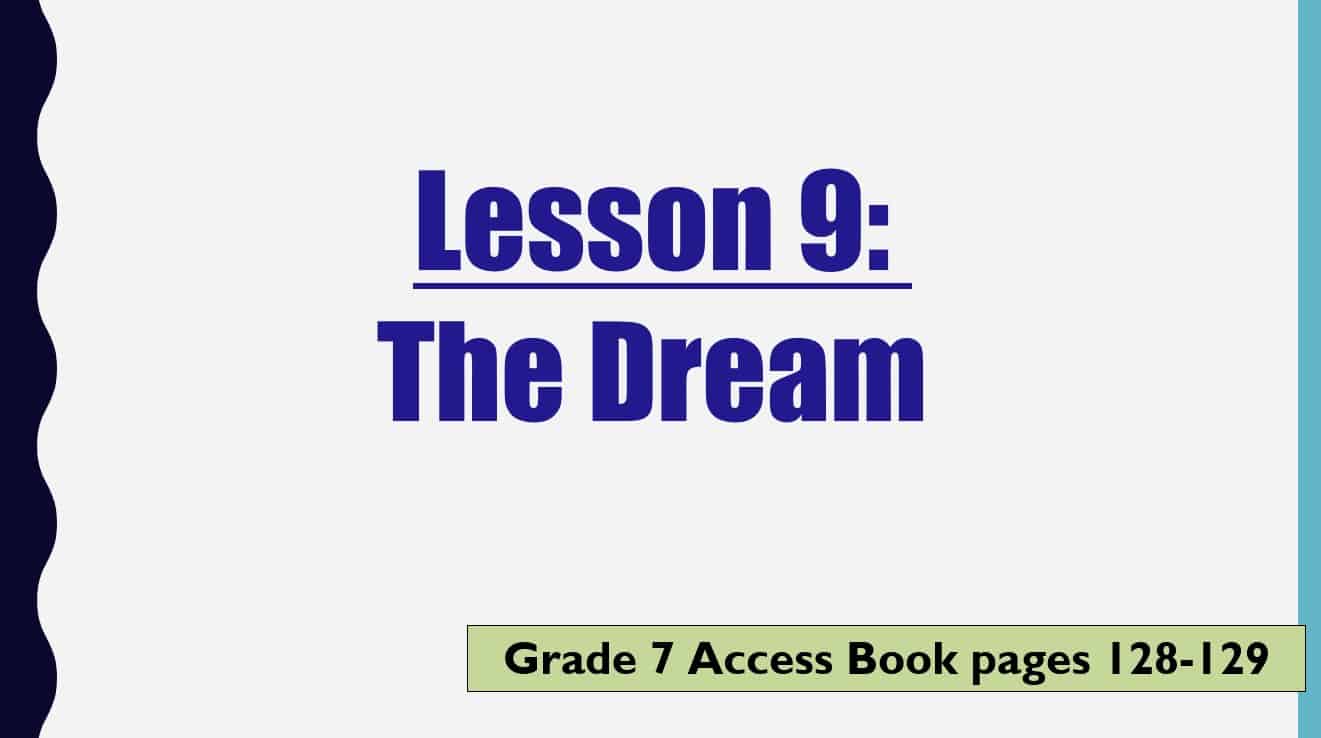 حل درس The Dream اللغة الإنجليزية الصف السابع Access - بوربوينت