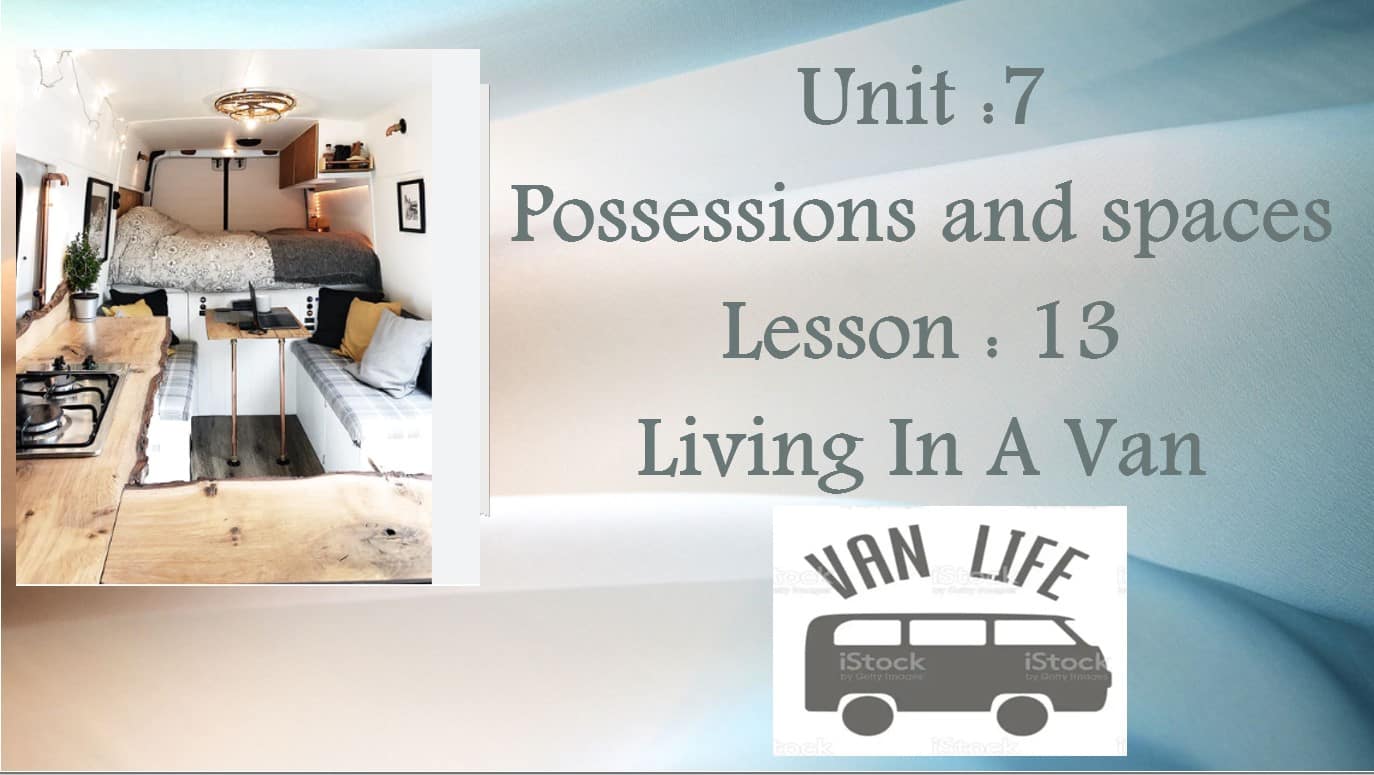 حل درس Living In A Van اللغة الإنجليزية الصف التاسع - بوربوينت