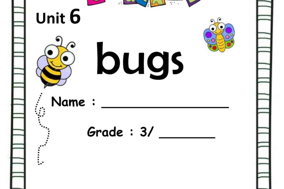 أوراق عمل الوحدة السادسة bugs اللغة الإنجليزية الصف الثالث