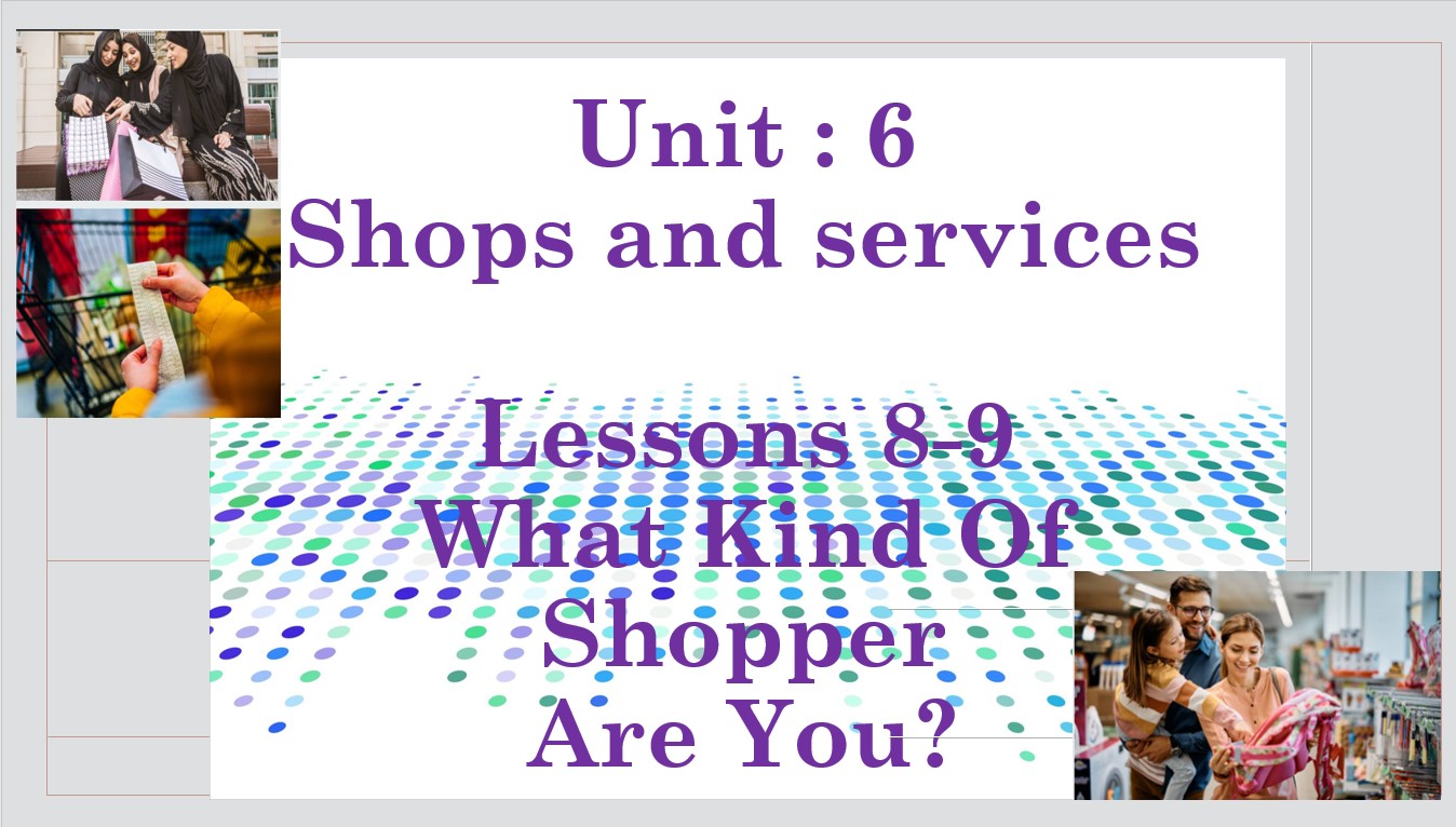 حل درس What Kind Of Shopper Are You اللغة الإنجليزية الصف التاسع - بوربوينت