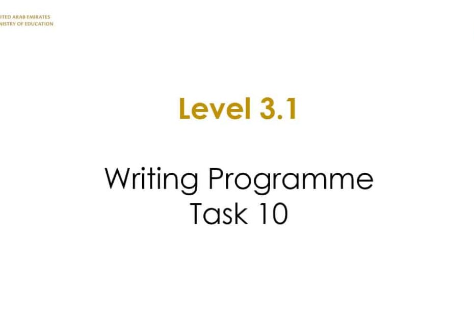 Writing Programme Task 10 اللغة الإنجليزية الصف الخامس - بوربوينت