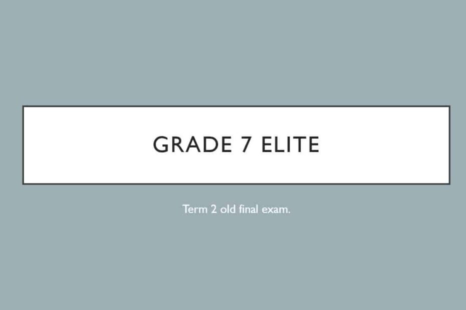 حل امتحان نهاية الفصل الدراسي الثاني الرياضيات المتكاملة الصف السابع Elite - بوربوينت 2021-2022