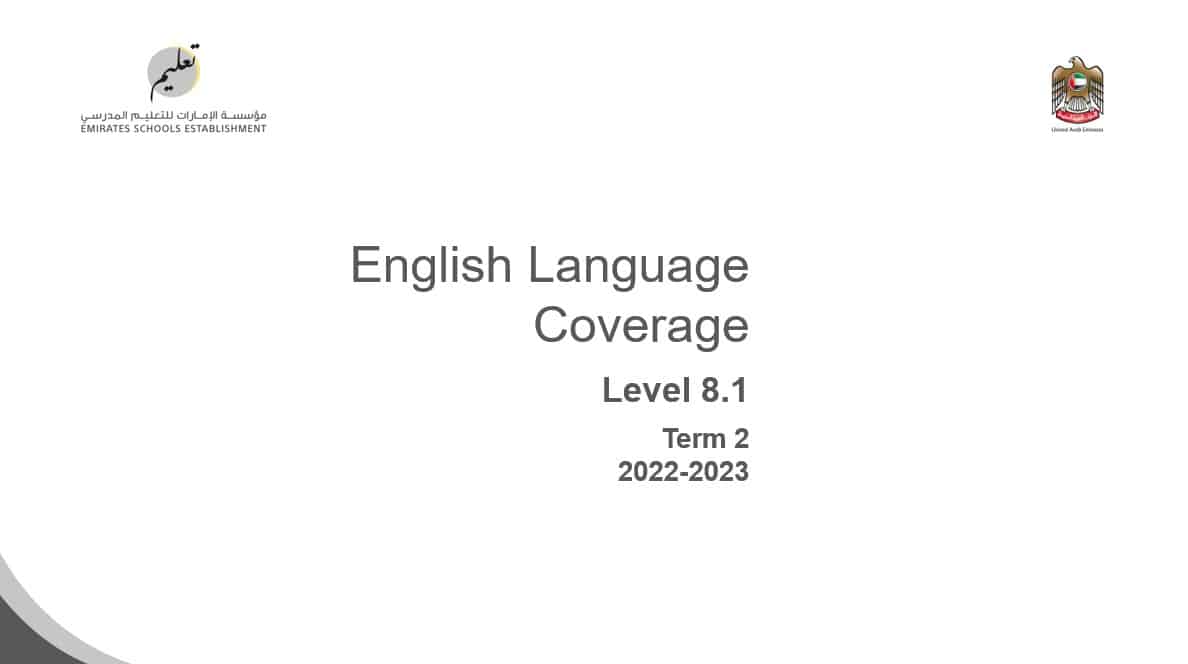 Coverage grammar & functional language Level 8.1 اللغة الإنجليزية الصف الحادي عشر والثاني عشر الفصل الدراسي الثاني 2022-2023