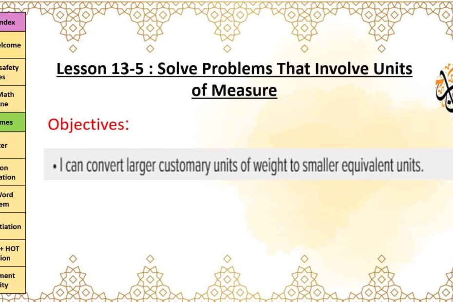 حل درس Solve Problems That Involve Units of Measure الرياضيات المتكاملة الصف الرابع - بوربوينت