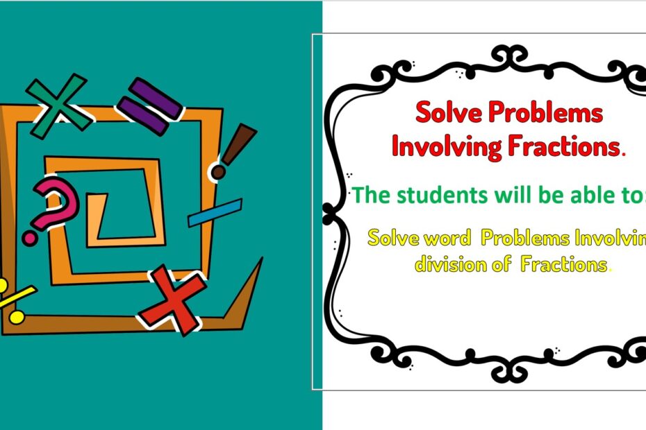 درس Solve Problems Involving Fractions الرياضيات المتكاملة الصف الخامس - بوربوينت