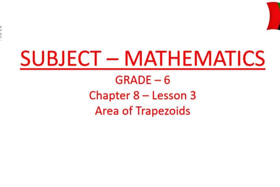 حل درس Area of Trapezoids الرياضيات المتكاملة الصف السادس - بوربوينت